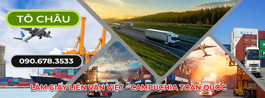 Làm giấy phép liên vận Việt Nam Campuchia toàn quốc