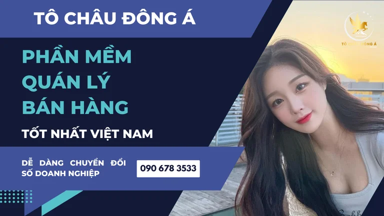Phần mềm quản lý bán hàng tốt nhất Việt Nam