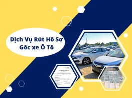 5 ĐỊA CHỈ RÚT HỒ SƠ GỐC TẠI BẮC NINH UY TÍN 